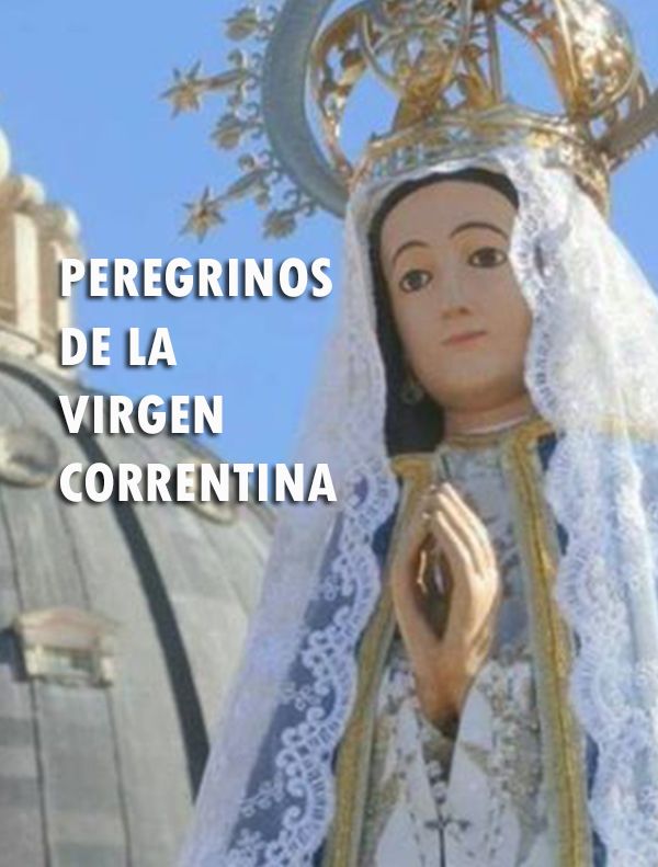 Peregrinos de la Virgen Correntina