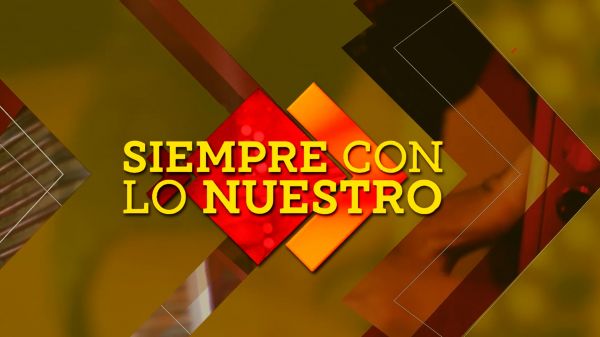 Siempre con lo Nuestro | 2026 | 001