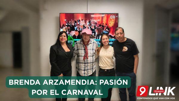 BRENDA ARZAMENDIA: PASIÓN POR EL CARNAVAL 
